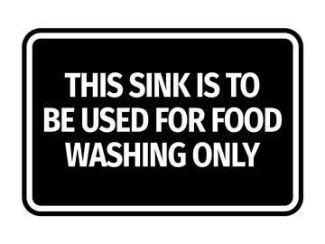 Signs ByLITA Classic Framed This Sink is to be Used for Food Washing Only Wall or Door Sign